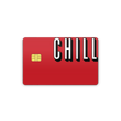 chill Card Skin