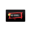 no signal Card Skin